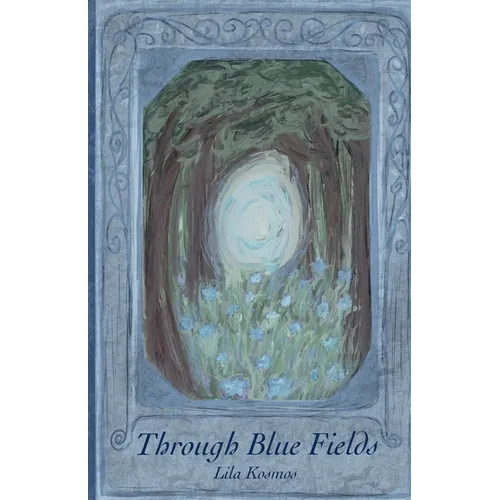 Through Blue Fields - Paperback