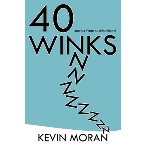 40 Winks: Stories from Slumberland - Paperback