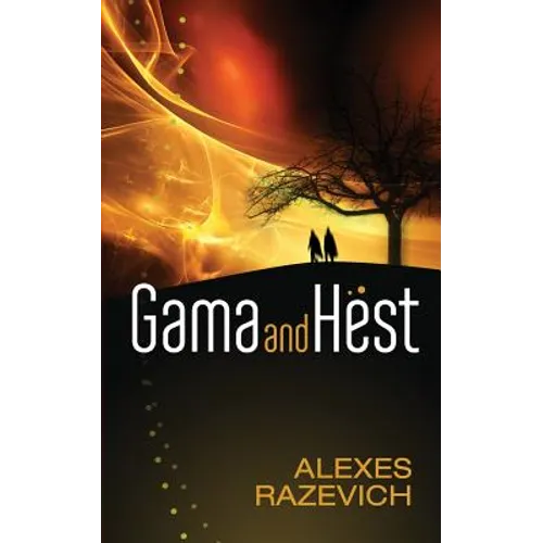 Gama and Hest: An Ahsenthe Cycle companion novella - Paperback