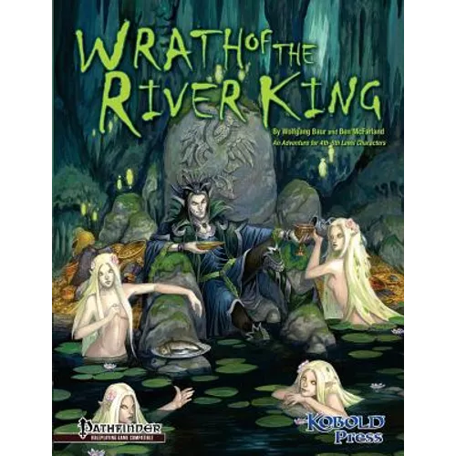 Wrath of the River King: A Pathfinder RPG Adventure for 4th-6th Level Characters - Paperback