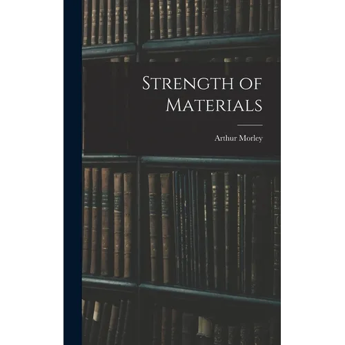 Strength of Materials - Hardcover