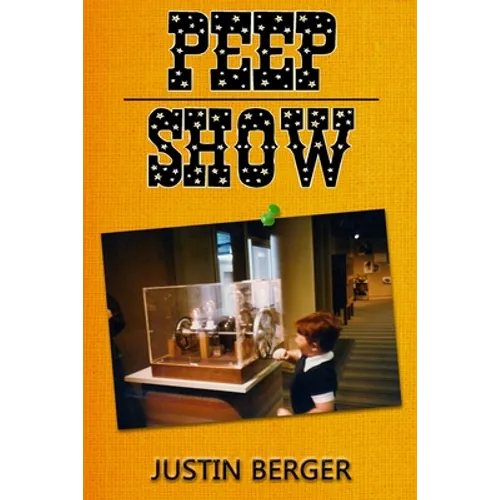 Peep Show: a book of poetry, lyrics, ideas, thoughts, and experiences