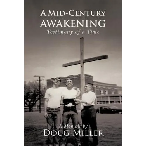 A Mid-Century Awakening: (Testimony of a Time) - Paperback