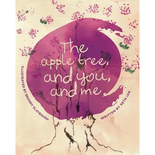 The Apple Tree and You and Me - Paperback