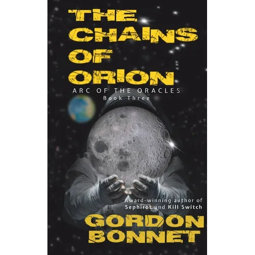 The Chains of Orion: A paranormal post-apocalyptic thriller - Paperback