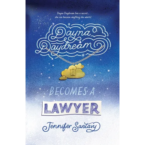 Dayna Daydream Becomes a Lawyer - Paperback