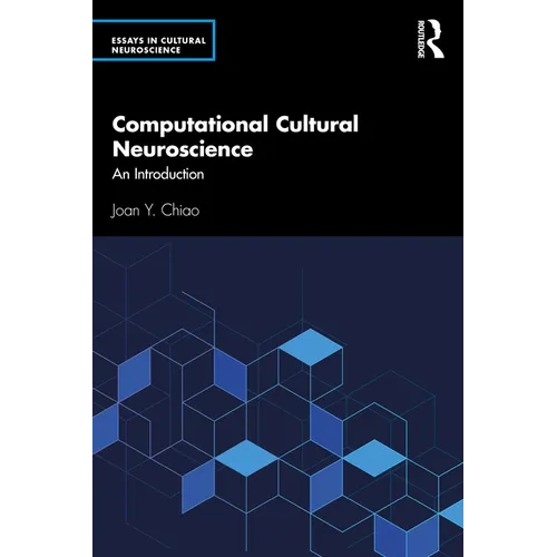 Computational Cultural Neuroscience: An Introduction - Paperback