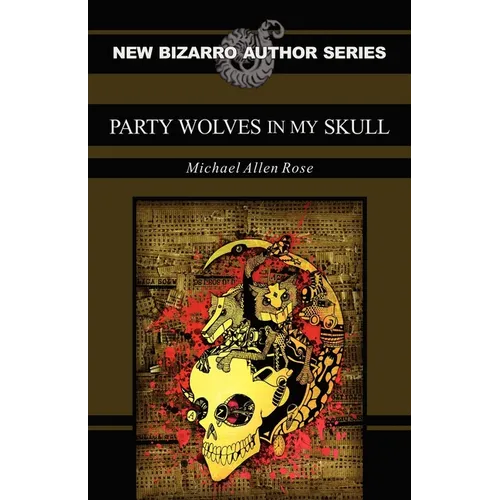 Party Wolves in My Skull - Paperback