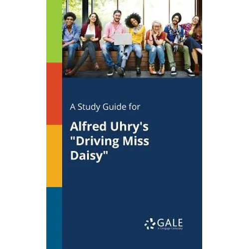A Study Guide for Alfred Uhry's 