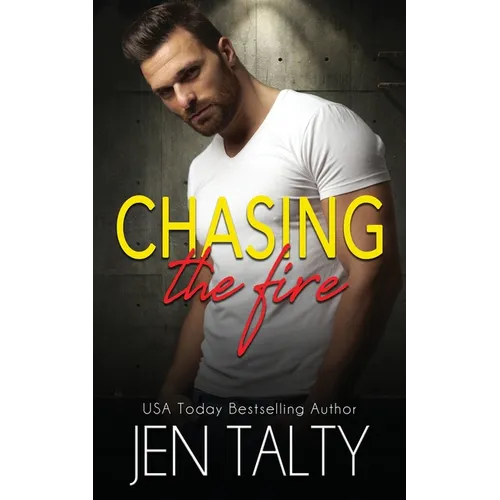 Chasing the Fire - Paperback