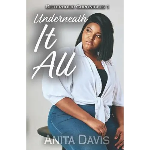 Underneath It All - Paperback
