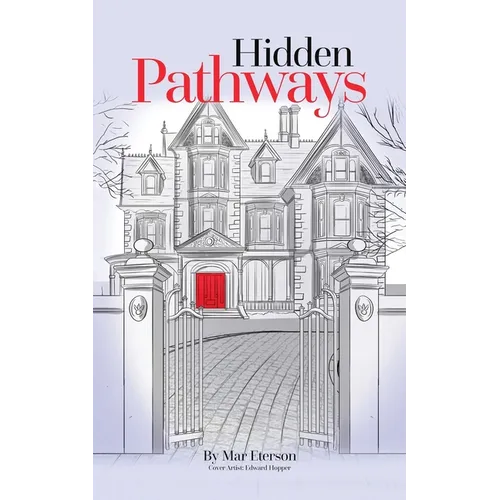 Hidden Pathways - Paperback