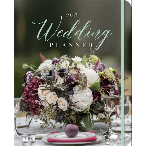 Our Wedding Planner: Everything for Planning the Perfect 