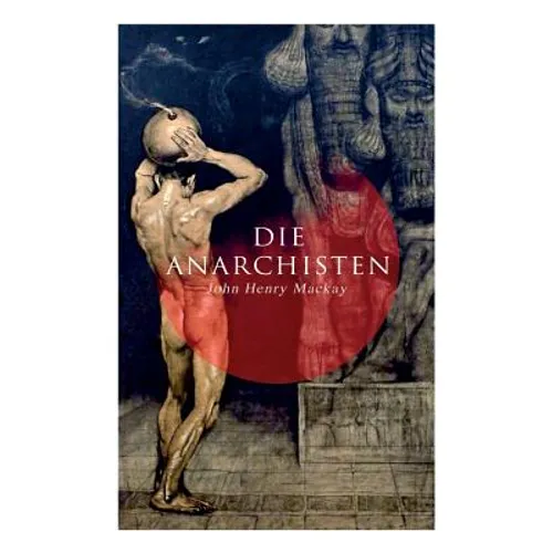 Die Anarchisten - Paperback