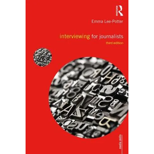 Interviewing for Journalists - Paperback