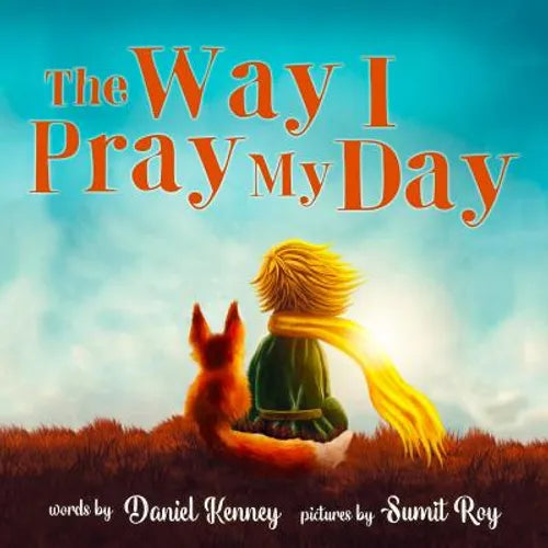 The Way I Pray My Day - Paperback