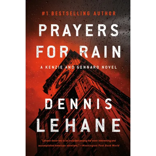 Prayers for Rain: A Kenzie and Gennaro Novel - Paperback