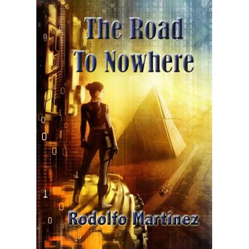 The Road to Nowhere - Paperback
