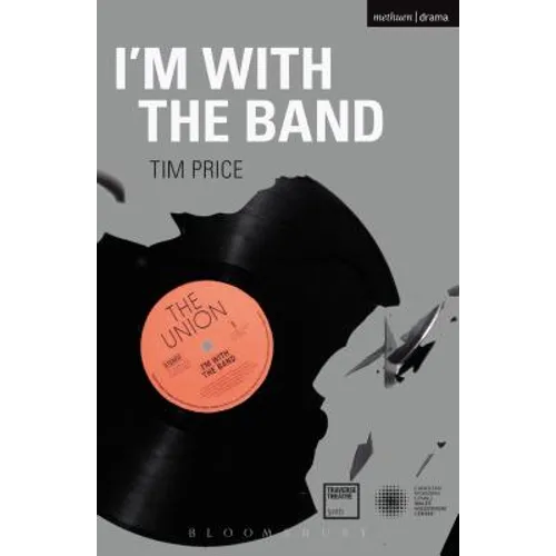 I'm with the Band - Paperback