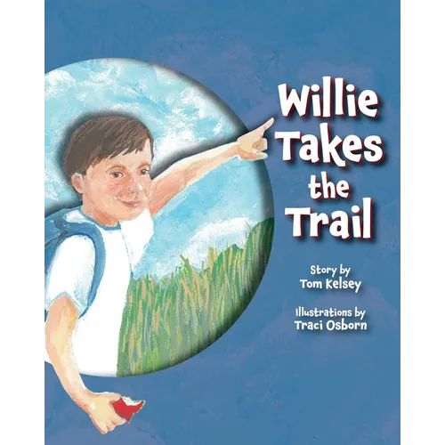 Willie Takes the Trail - Paperback