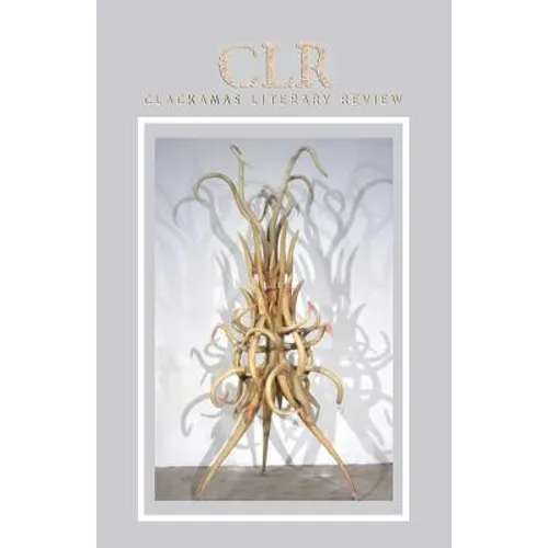 Clackamas Literary Review XI - Paperback