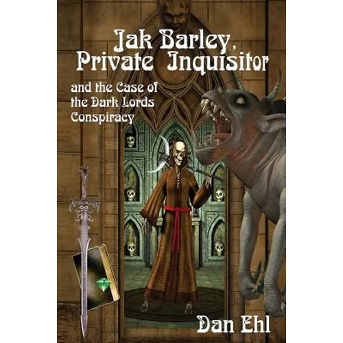 Jak Barley-Private Inquisitor: and the Case of the Dark Lords Conspiracy - Paperback