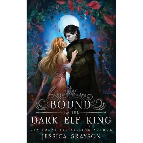 Bound to the Dark Elf King - Paperback