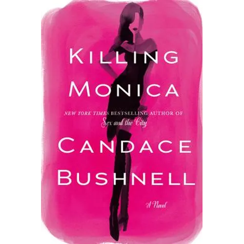 Killing Monica - Hardcover