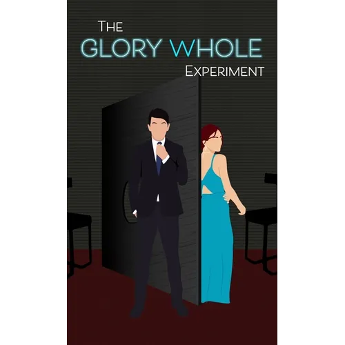 The Glory Whole Experiment - Paperback