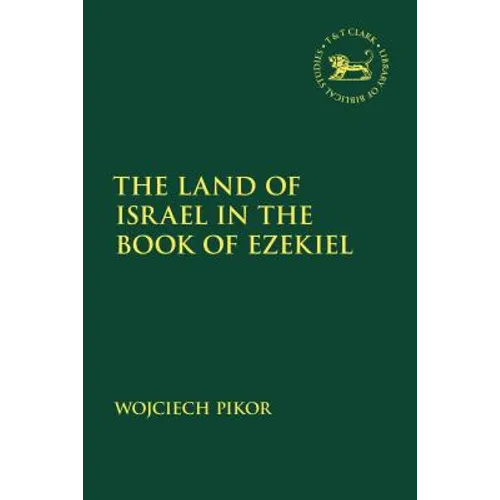 The Land of Israel in the Book of Ezekiel - Paperback