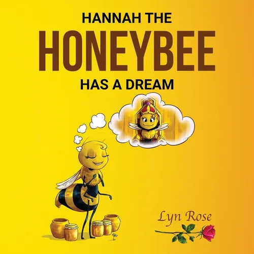 Hannah the Honeybee Has a Dream - Paperback