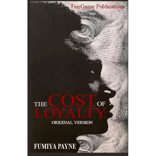 The Cost Of Loyalty - Paperback