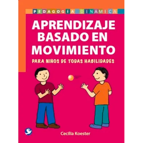 Aprendizaje Basado En Movimiento: Para Niños de Todas Habilidades - Paperback