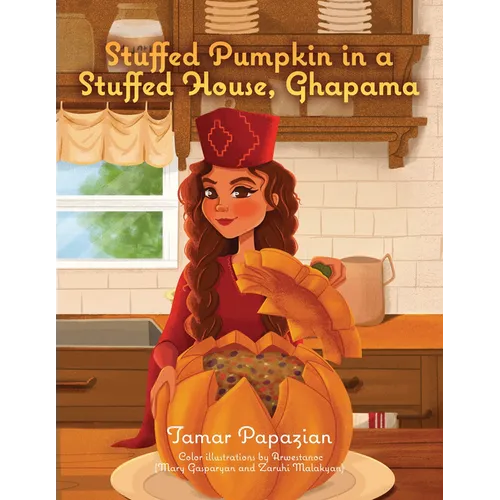 Stuffed Pumpkin in a Stuffed House, Ghapama - Hardcover