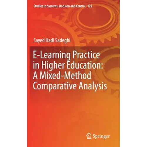E-Learning Practice in Higher Education: A Mixed-Method Comparative Analysis - Hardcover
