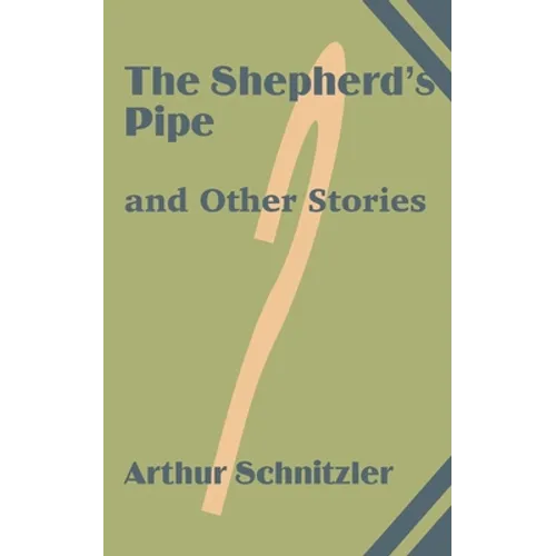 The Shepherd's Pipe and Other Stories - Paperback