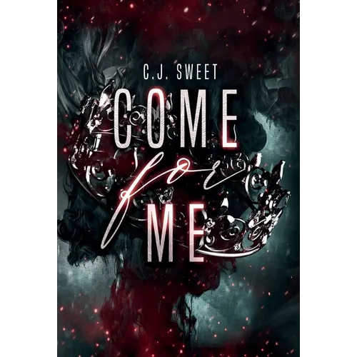 Come for Me - Hardcover