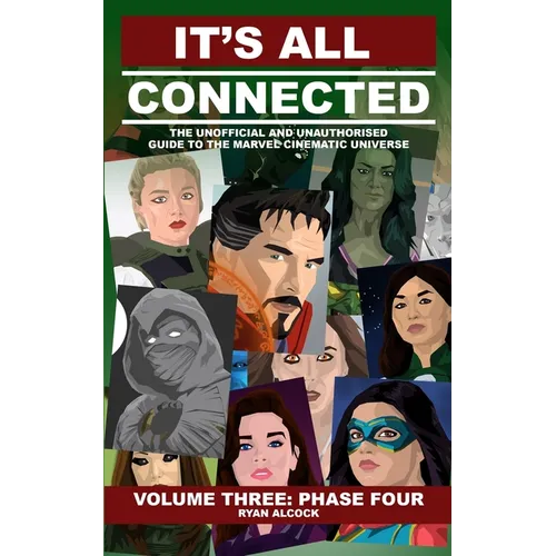 It's All Connected: Volume Three: Phase Four - Paperback