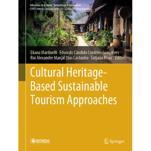 Cultural Heritage-Based Sustainable Tourism Approaches - Hardcover