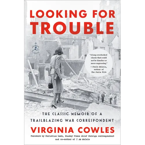 Looking for Trouble: The Classic Memoir of a Trailblazing War Correspondent - Paperback
