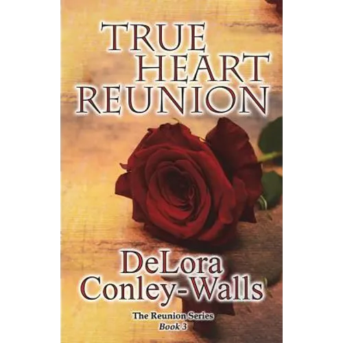 True Heart Reunion - Paperback