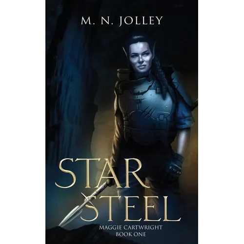Star Steel: Maggie Cartwright: Book One - Paperback