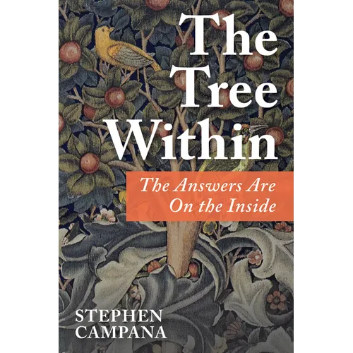 The Tree Within: The Answers Are on the Inside - Paperback