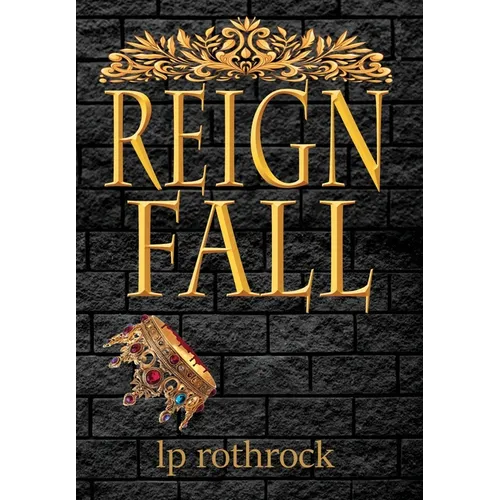 Reign Fall - Hardcover