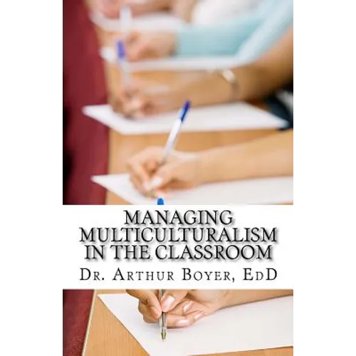 Managing Multiculturalism in the Classroom - Paperback