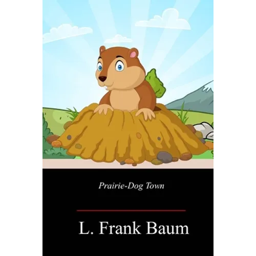 Prairie-Dog Town - Paperback