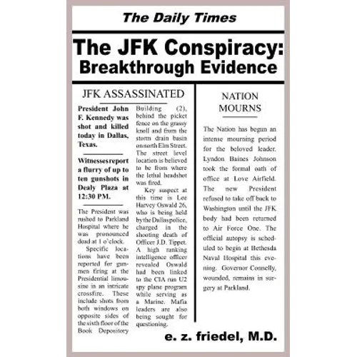 The JFK Conspiracy: Breakthrough Evidence - Paperback