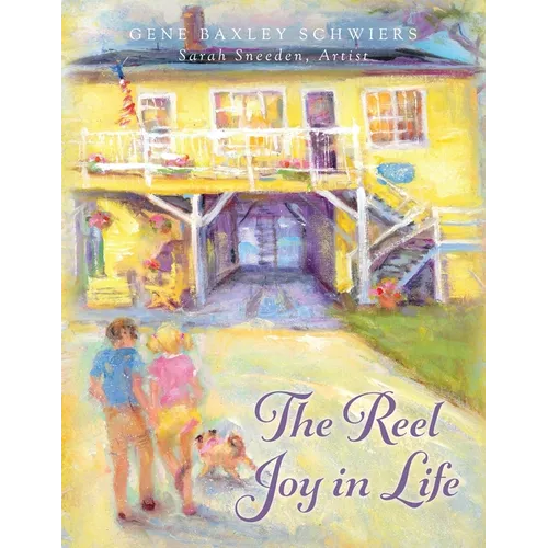 The Reel Joy in Life - Paperback