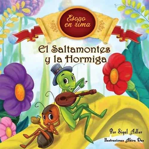 El Saltamontes y la Hormiga: Cuentos infantiles con valores (Fabulas de Esopo/ Esopo's Fabules) - Paperback