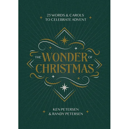 The Wonder of Christmas: 25 Words and Carols to Celebrate Advent - Paperback